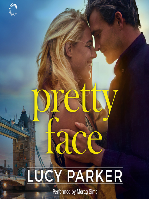 Title details for Pretty Face by Lucy Parker - Available